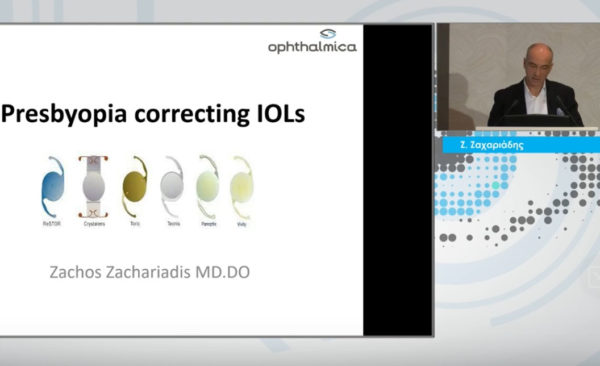 Patient Selection Criteria for Presbyopia Correcting IOLs and “Refractive Lens Exchange” as a Modern Option for the Right Patient Types | New Technologies in Ophthalmology | Ζάχος Ζαχαριάδης MD, DO