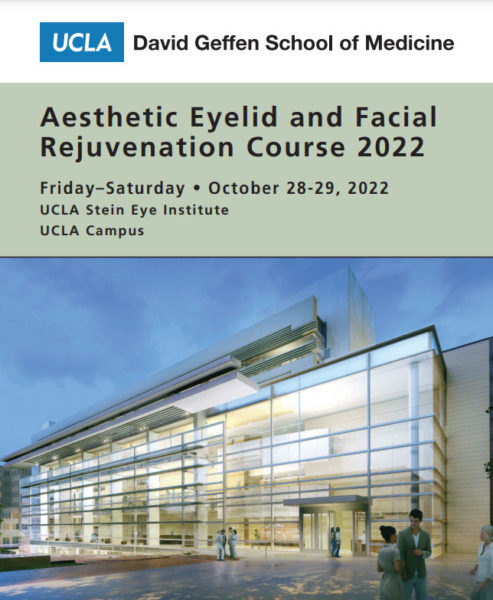 To Ινστιτούτο Ophthalmica στο Aesthetic Eyelid and Facial Rejuvenation Course 2022, CHS, UCLA