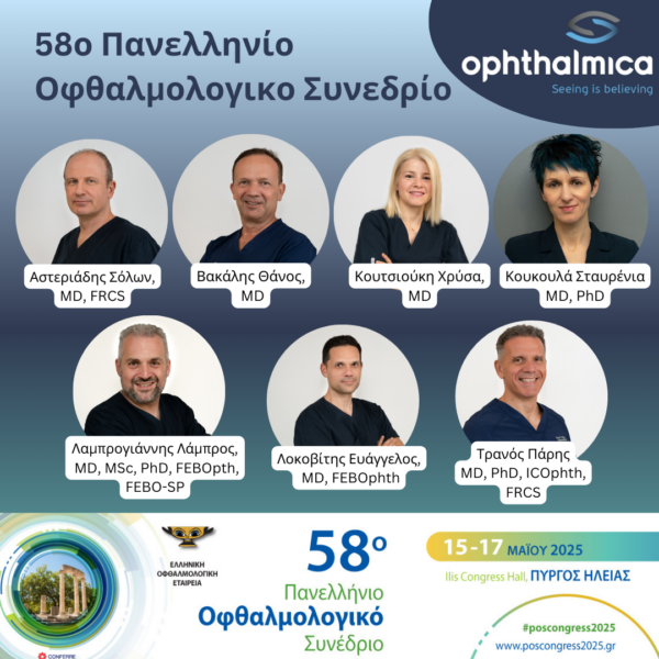 Το Ινστιτούτο Ophthalmica στο 58ο Πανελληνίο Οφθαλμολογικο Συνεδρίο 2025