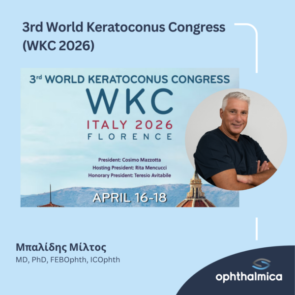 Ο Μίλτος Μπαλίδης MD, PhD, FEBOphth, ICOphth6 στο 3rd World Keratoconus Congress (WKC 2026)