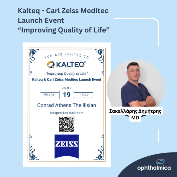 O Σακελλάρης Δημήτρης, MD στην επιστημονική ημερίδα Kalteq Carl Zeiss Meditec Launch Event  “Improving Quality of Life”